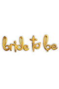 Bride To Be Yazılı El Yazısı Gold Renk