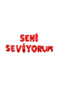 Seni Seviyorum Folyo Balon Evlilik Teklifi Sevgililer Günü Doğum Günü Set